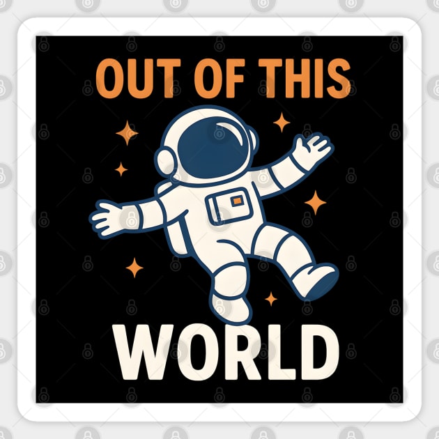 Out of This World Floating Astronaut Space Humor Graphic Gift Sticker by MakerMind8.2